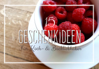 Special: 15 Geschenkideen für Koch-& Backliebhaber